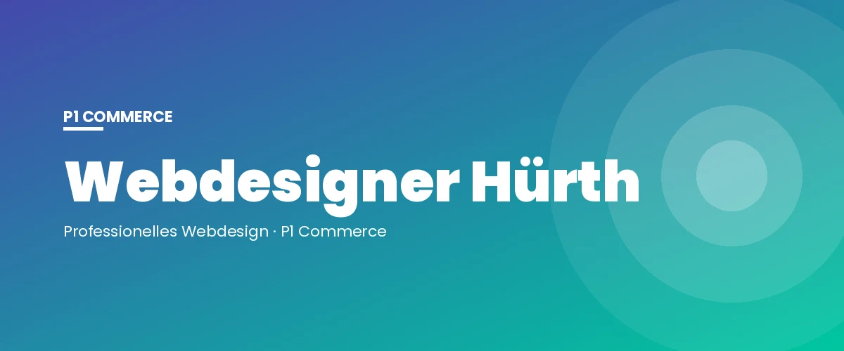Webdesigner Hürth – P1 Commerce Webagentur